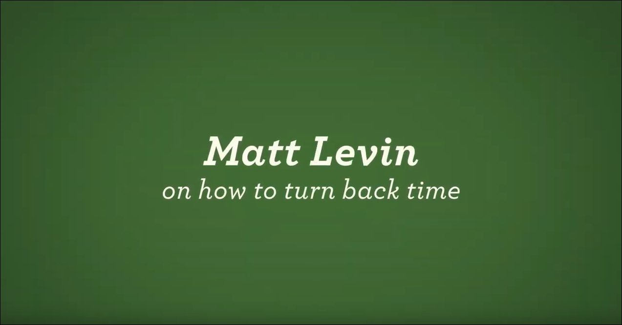 Matt Levin on how to turn back time