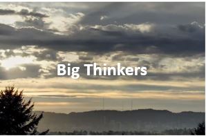 Big Thinkers